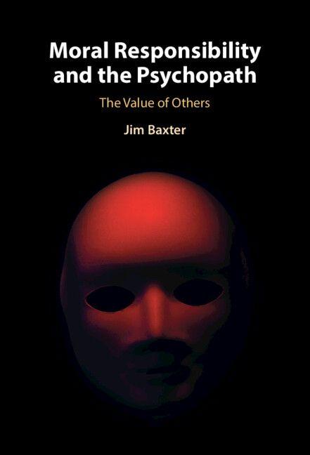 Vorderes Coverbild Moral Responsibility and the Psychopath