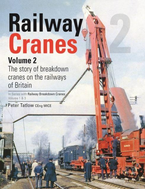 Vorderes Coverbild Railway Cranes Volume 2
