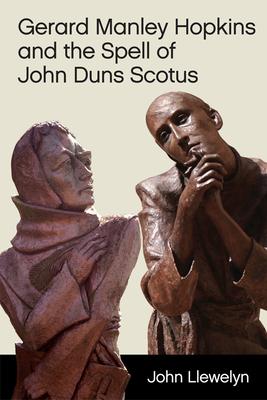 Vorderes Coverbild Gerard Manley Hopkins and the Spell of John Duns Scotus