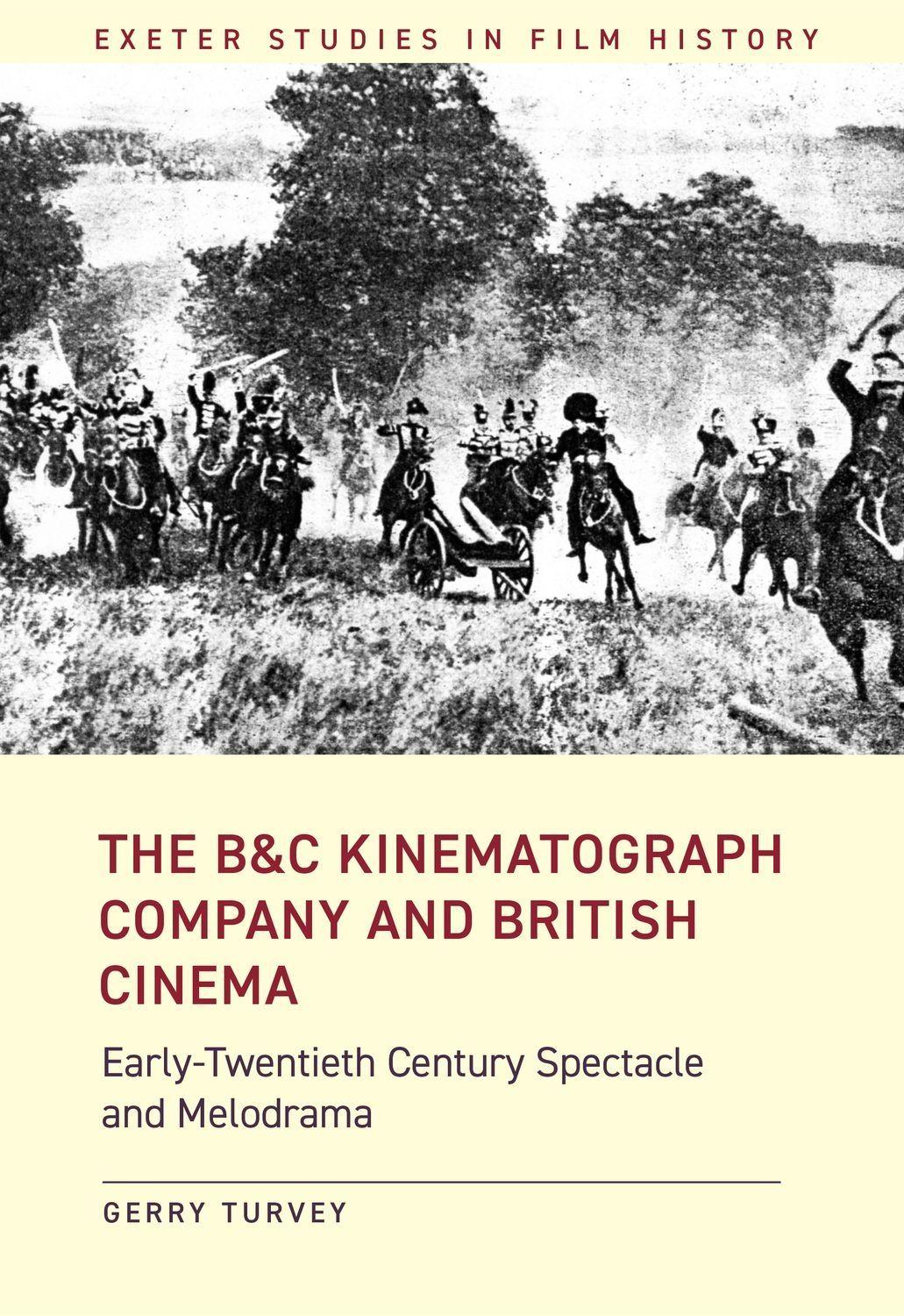 Vorderes Coverbild The B&C Kinematograph Company and British Cinema
