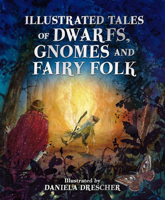 Vorderes Coverbild Illustrated Tales of Dwarfs, Gnomes and Fairy Folk