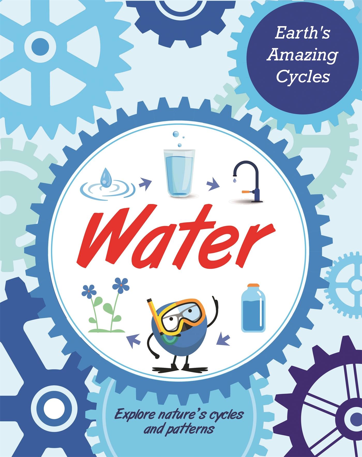 Vorderes Coverbild Earth's Amazing Cycles: Water