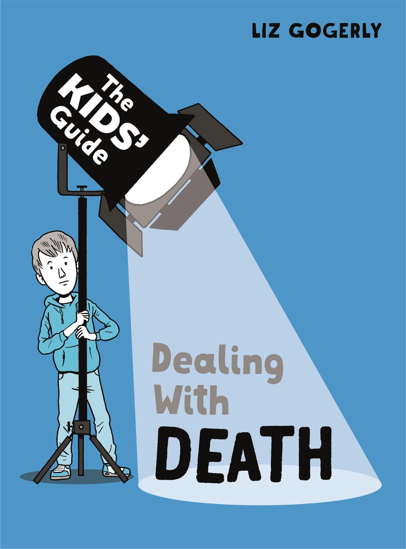 Vorderes Coverbild The Kids' Guide: Dealing with Death
