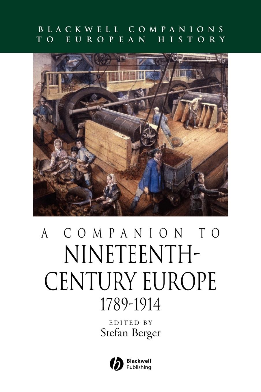 Vorderes Coverbild A Companion to Nineteenth-Century Europe, 1789 - 1914