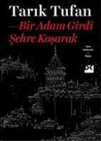 Vorderes Coverbild Bir Adam Girdi Sehre Kosarak