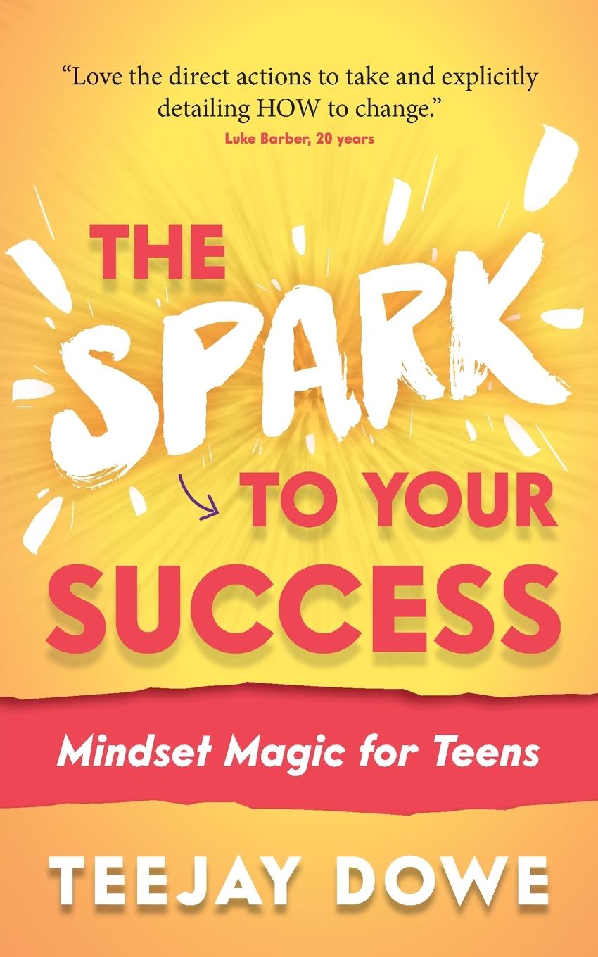 Vorderes Coverbild The Spark to Your Success