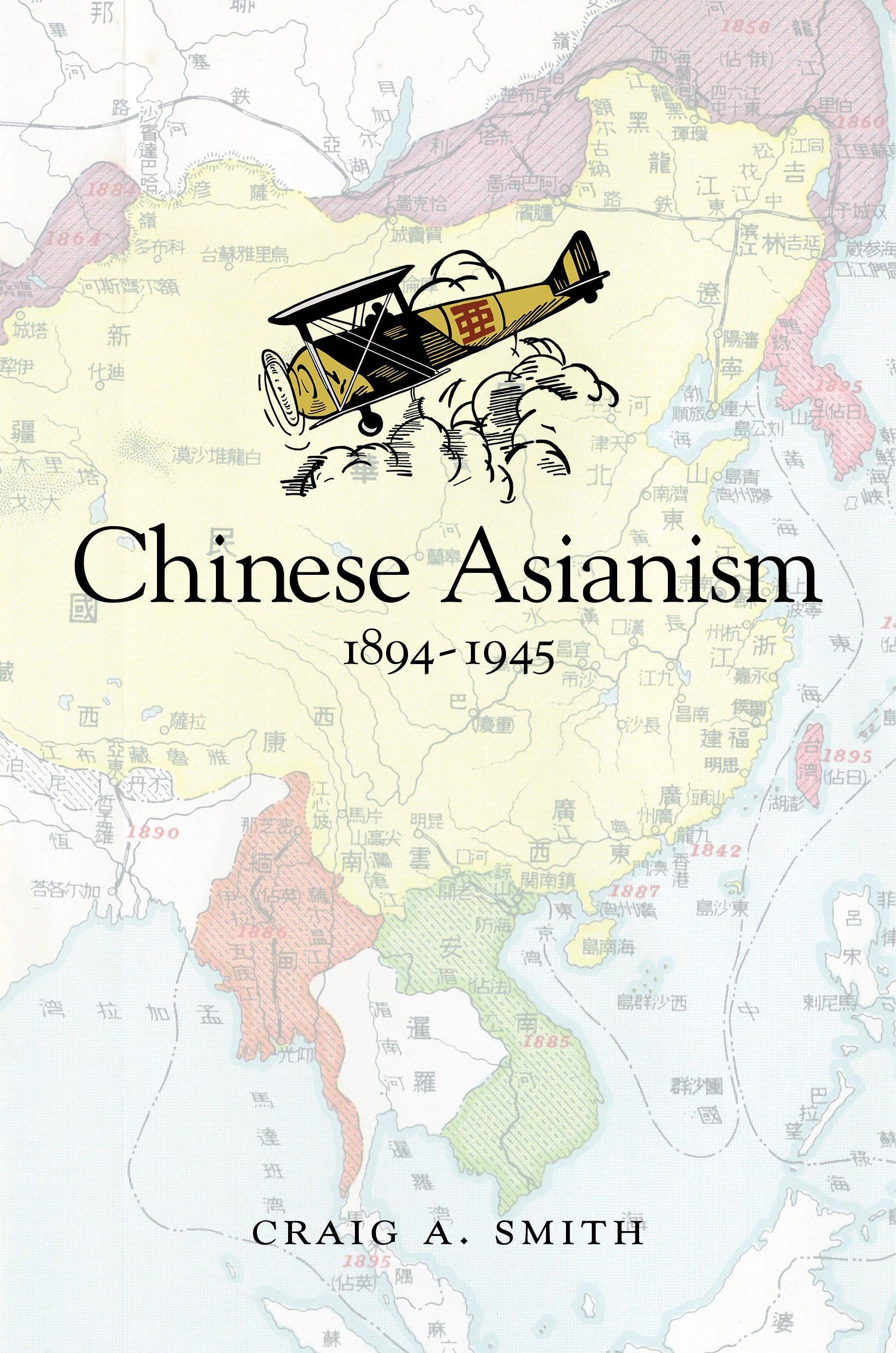 Vorderes Coverbild Chinese Asianism, 1894-1945