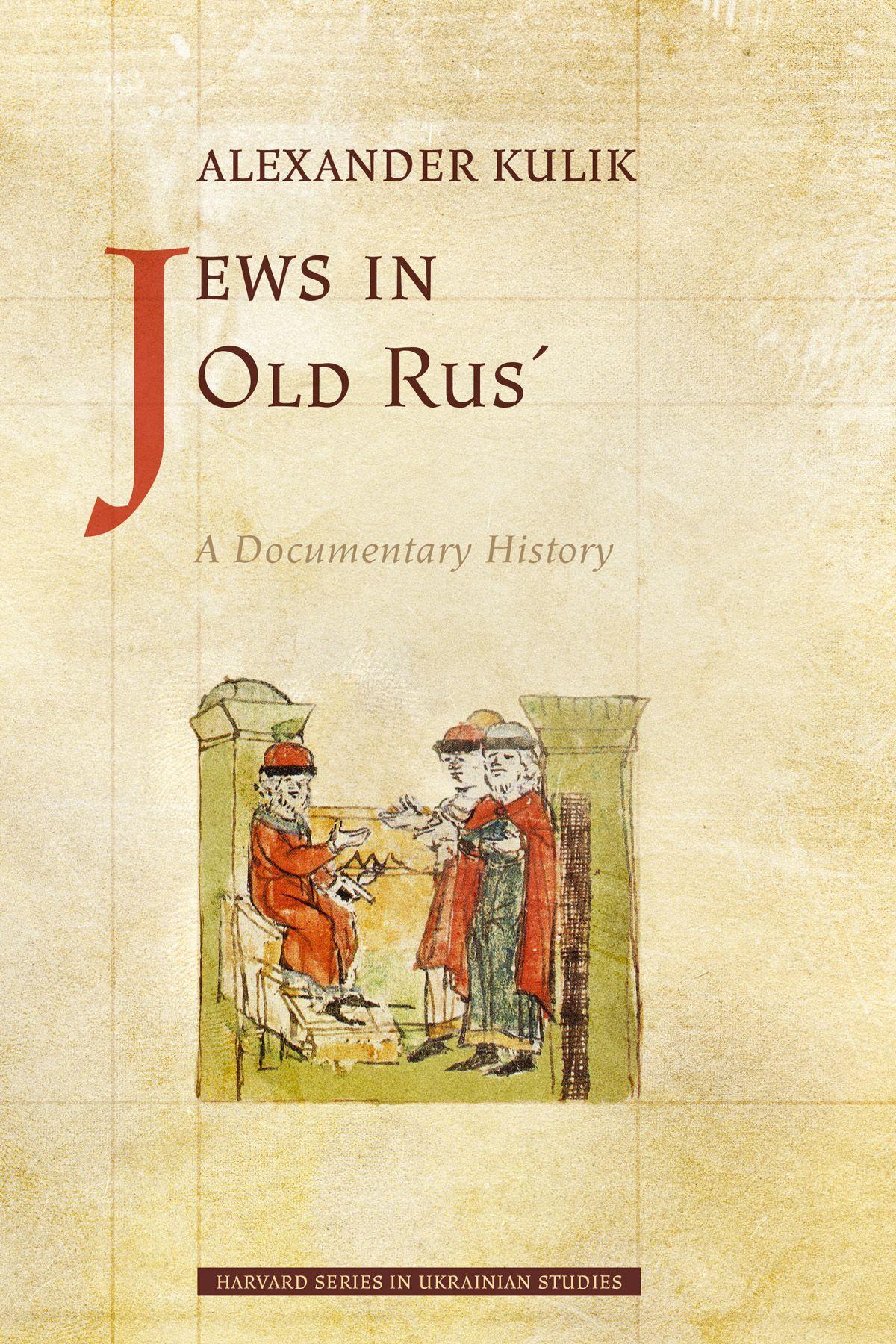 Vorderes Coverbild Jews in Old Rus': A Documentary History