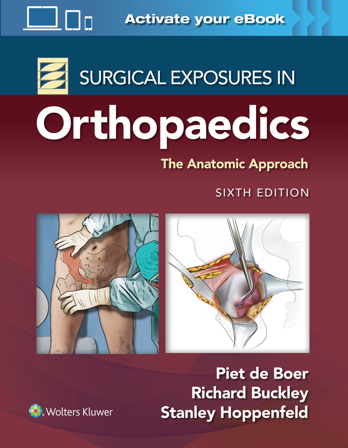 Vorderes Coverbild Surgical Exposures in Orthopaedics: The Anatomic Approach
