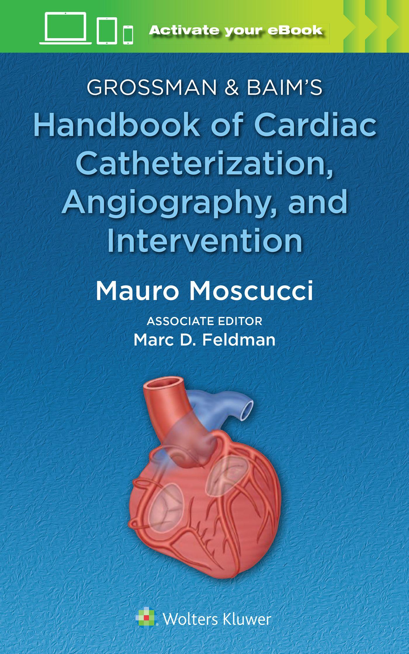 Vorderes Coverbild Grossman & Baim's Handbook of Cardiac Catheterization, Angiography, and Intervention