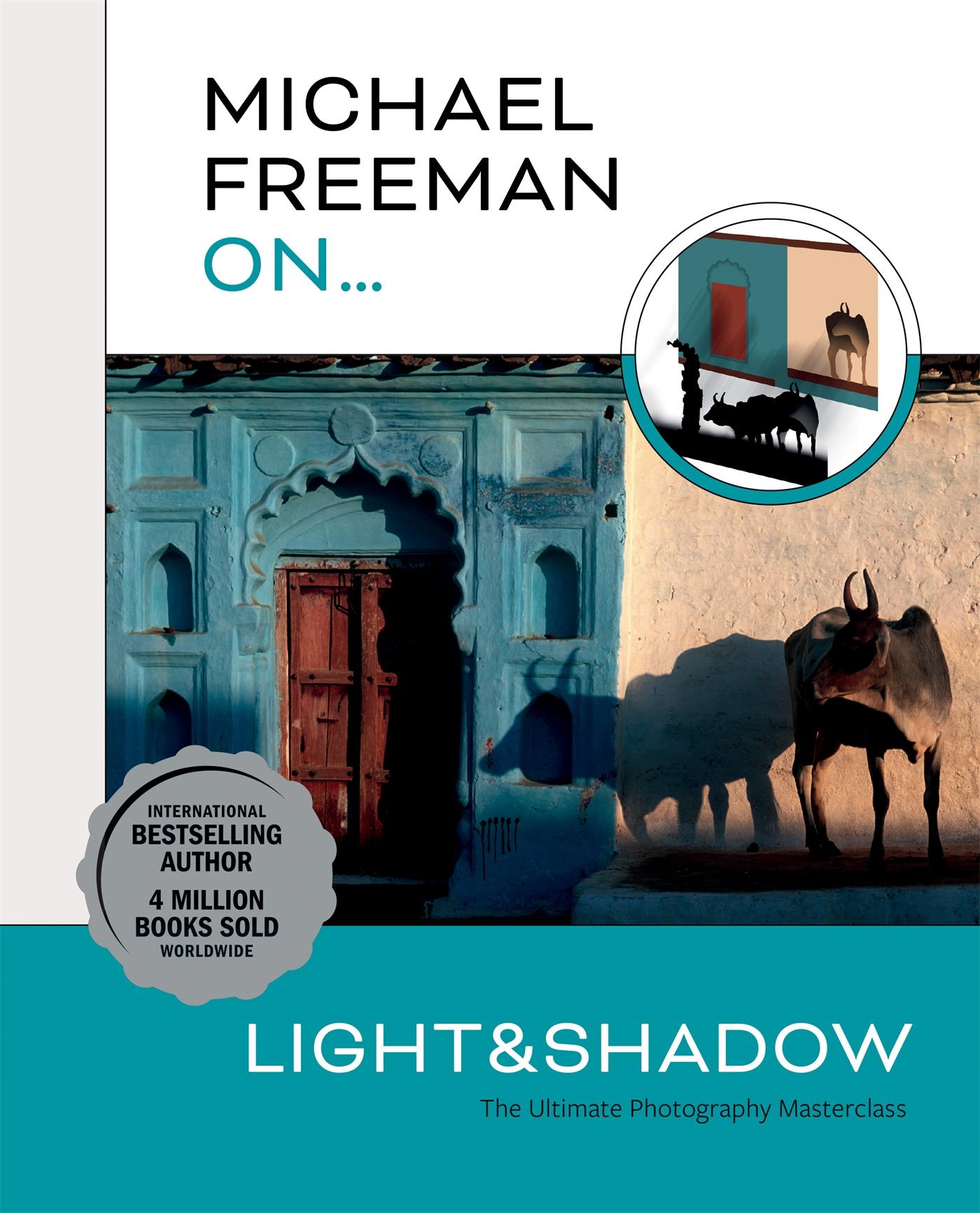 Vorderes Coverbild Michael Freeman On... Light & Shadow