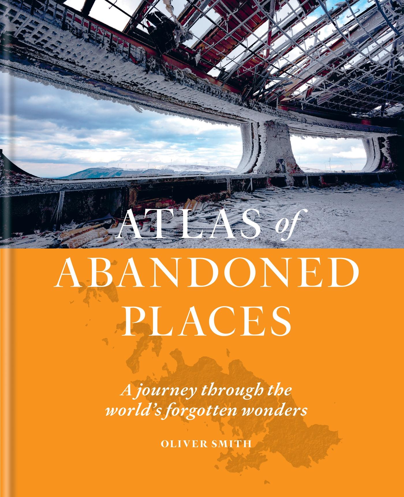 Vorderes Coverbild Atlas of Abandoned Places