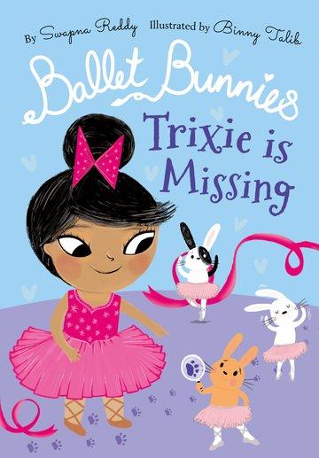 Vorderes Coverbild Ballet Bunnies: Trixie is Missing