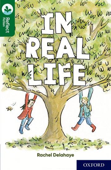 Vorderes Coverbild Oxford Reading Tree TreeTops Reflect: Oxford Reading Level 12: In Real Life