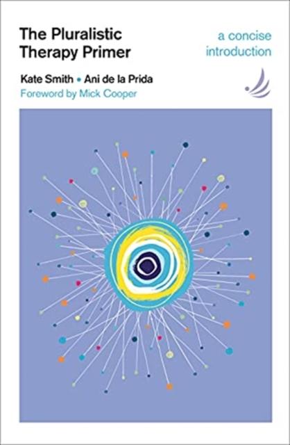 Vorderes Coverbild The Pluralistic Therapy Primer