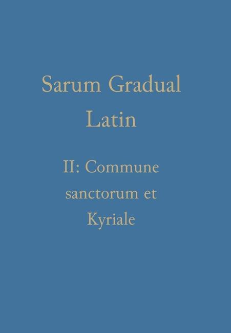 Vorderes Coverbild Sarum Gradual Latin II