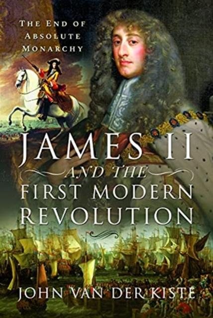 Vorderes Coverbild James II and the First Modern Revolution