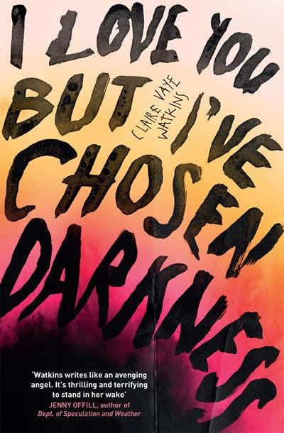 Vorderes Coverbild I Love You But I've Chosen Darkness
