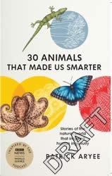 Vorderes Coverbild 30 Animals That Made Us Smarter