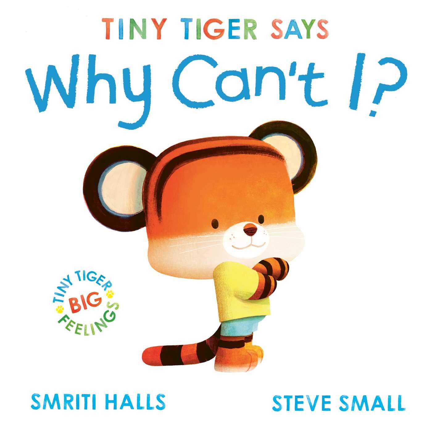Vorderes Coverbild Tiny Tiger says Why Can't I?