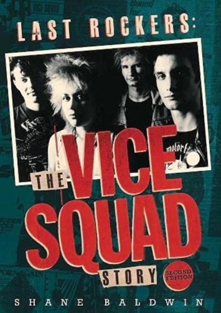 Vorderes Coverbild Last Rockers: The Vice Squad Story
