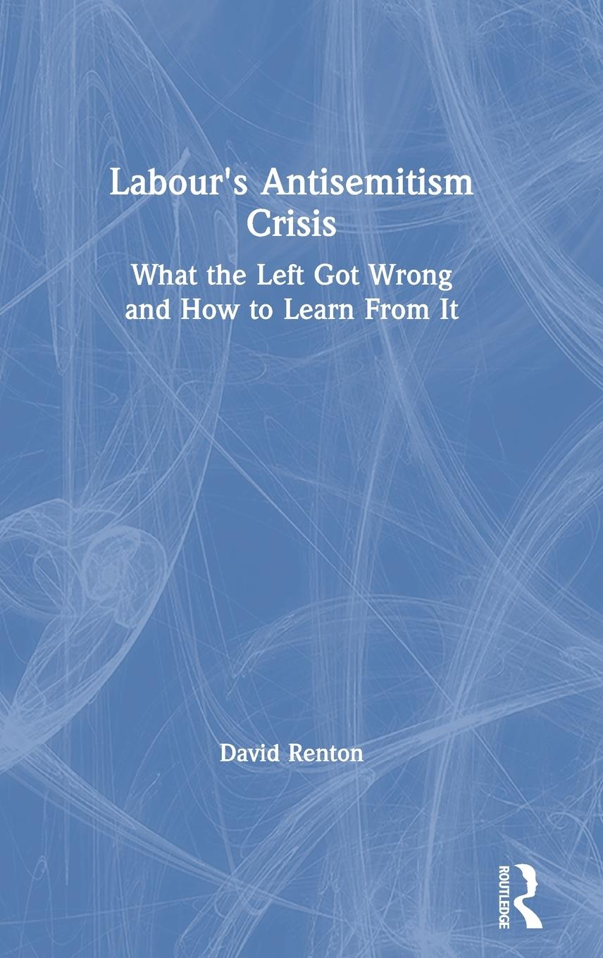 Vorderes Coverbild Labour's Antisemitism Crisis