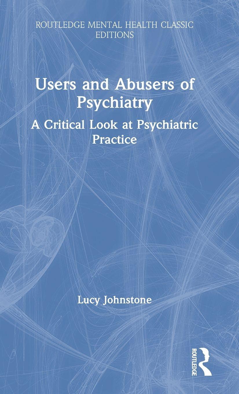 Vorderes Coverbild Users and Abusers of Psychiatry