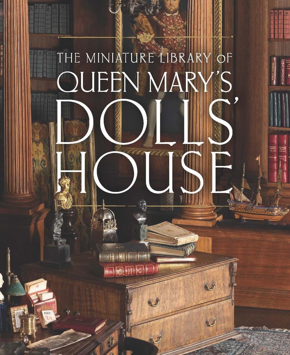 Vorderes Coverbild The Miniature Library of Queen Mary's Dolls' House