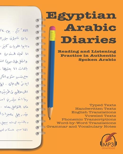 Vorderes Coverbild Egyptian Arabic Diaries: Reading and Listening Practice in Authentic Spoken Arabic