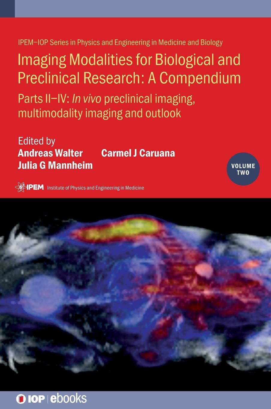 Vorderes Coverbild Imaging Modalities for Biological and Preclinical Research: A Compendium, Volume 2