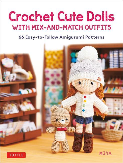 Vorderes Coverbild Crochet Cute Dolls with Mix-And-Match Outfits