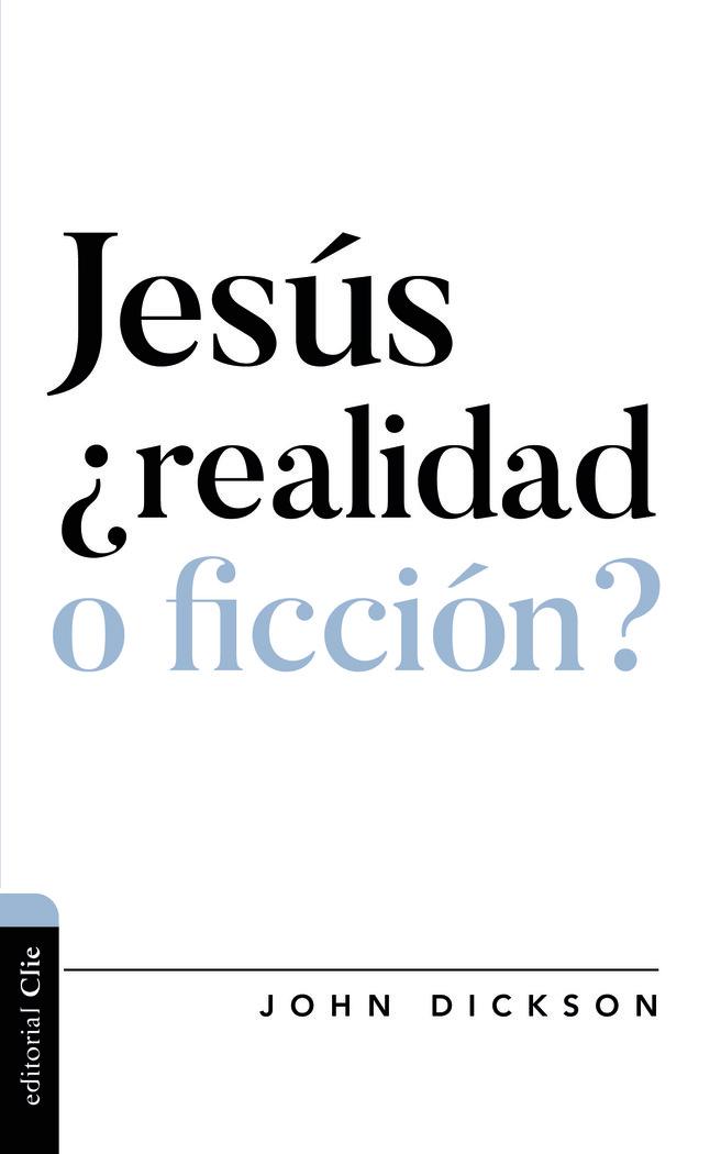 Vorderes Coverbild Jesús, ¿Realidad O Ficción?