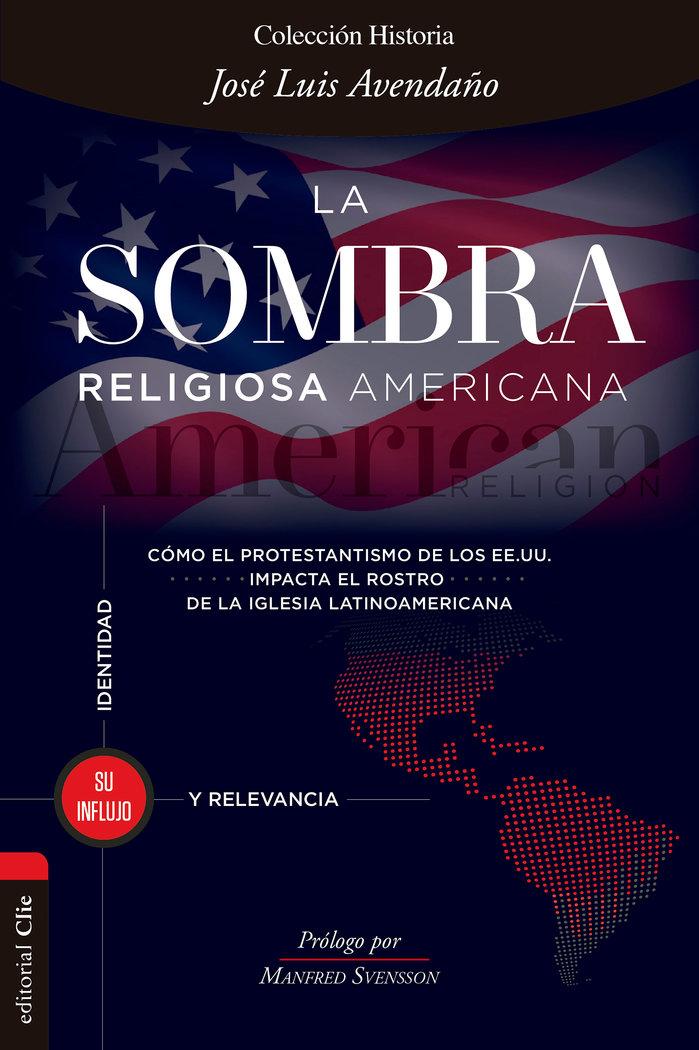 Vorderes Coverbild LA SOMBRA RELIGIOSA AMERICANA