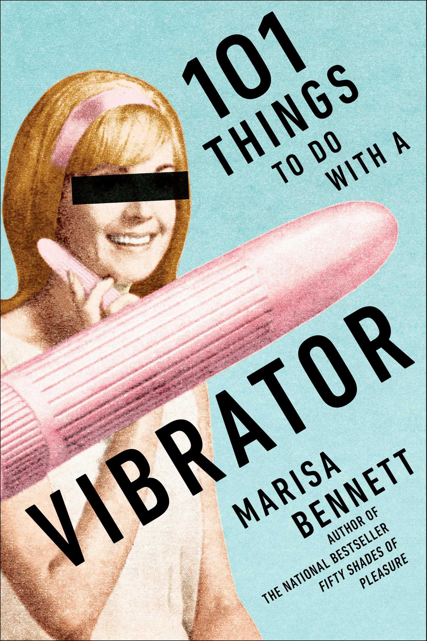 Vorderes Coverbild 101 Things to Do with a Vibrator