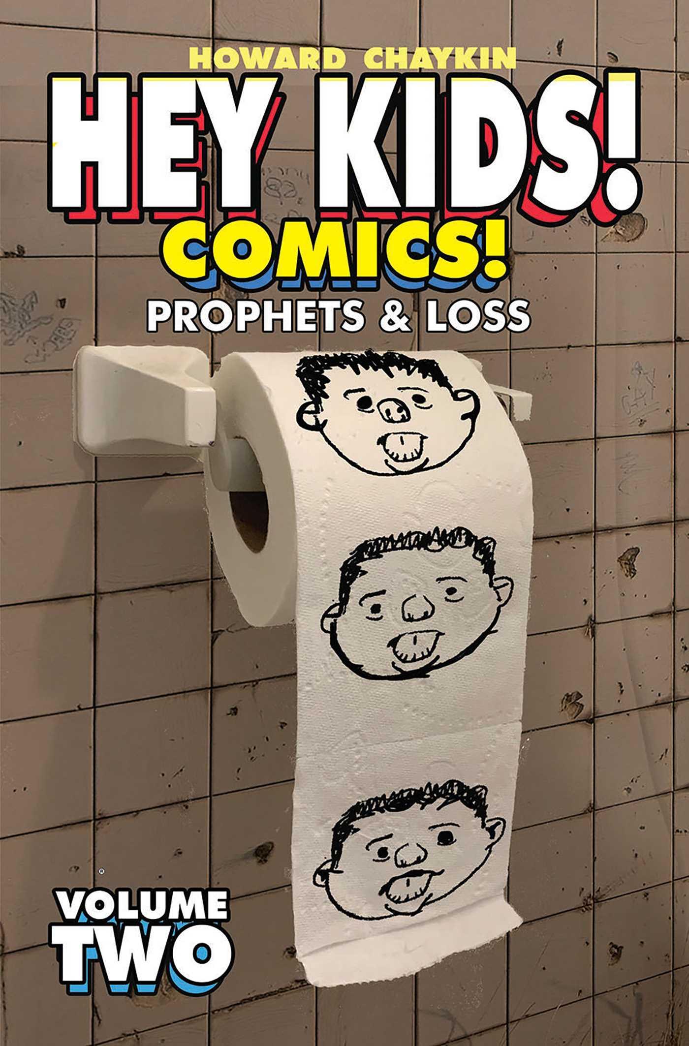 Vorderes Coverbild Hey Kids! Comics! Volume 2: Prophets & Loss