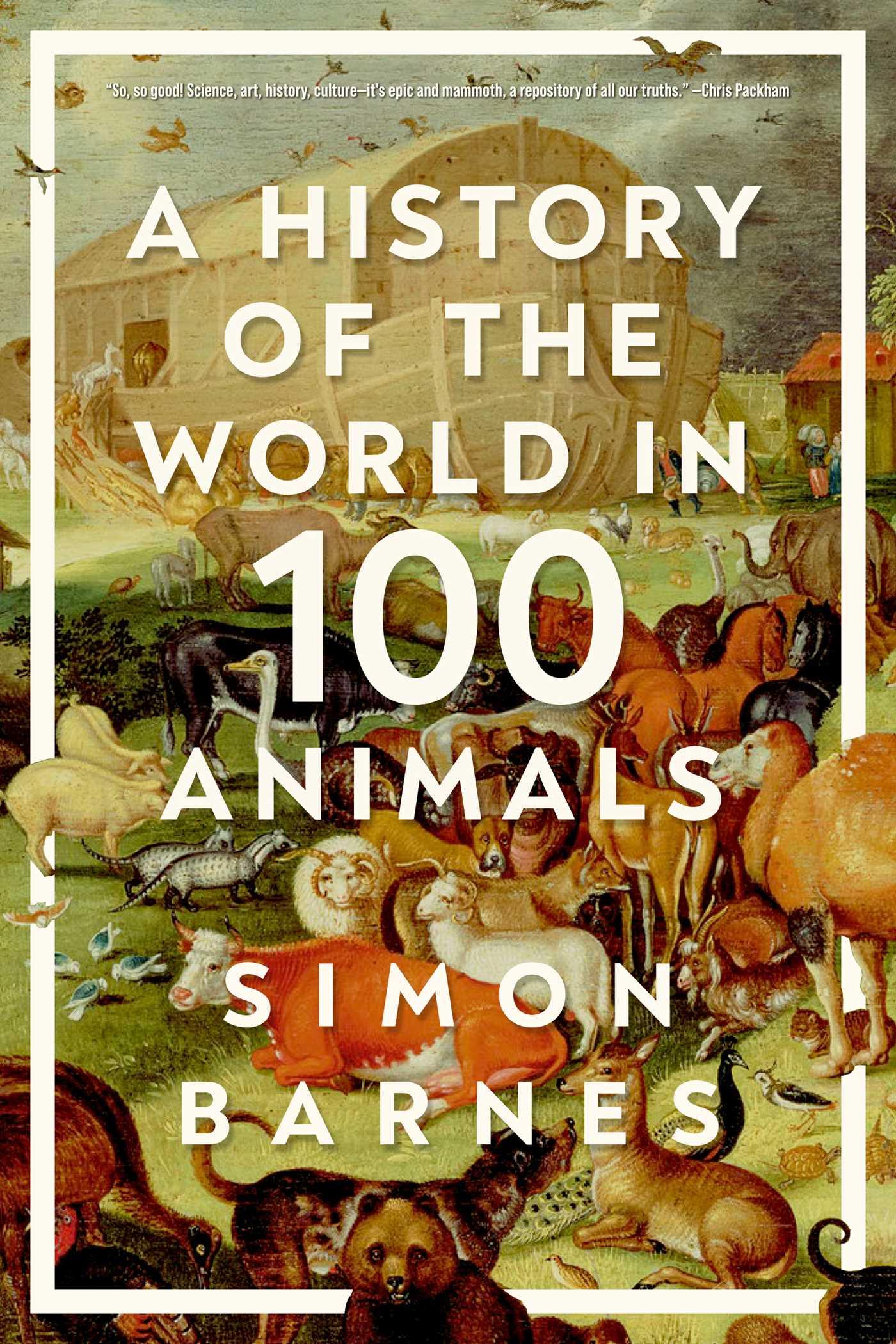 Vorderes Coverbild A History of the World in 100 Animals
