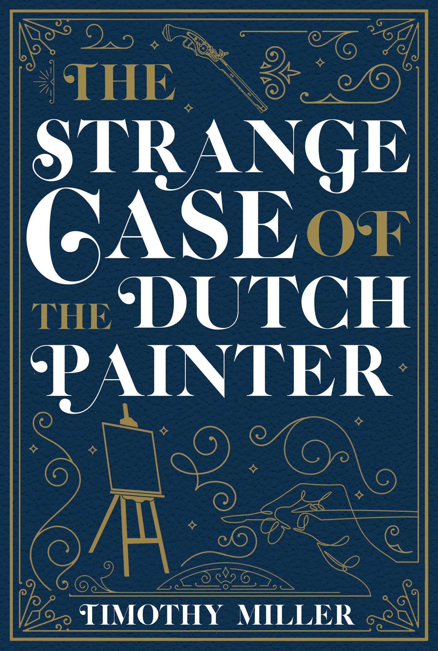 Vorderes Coverbild The Strange Case of the Dutch Painter