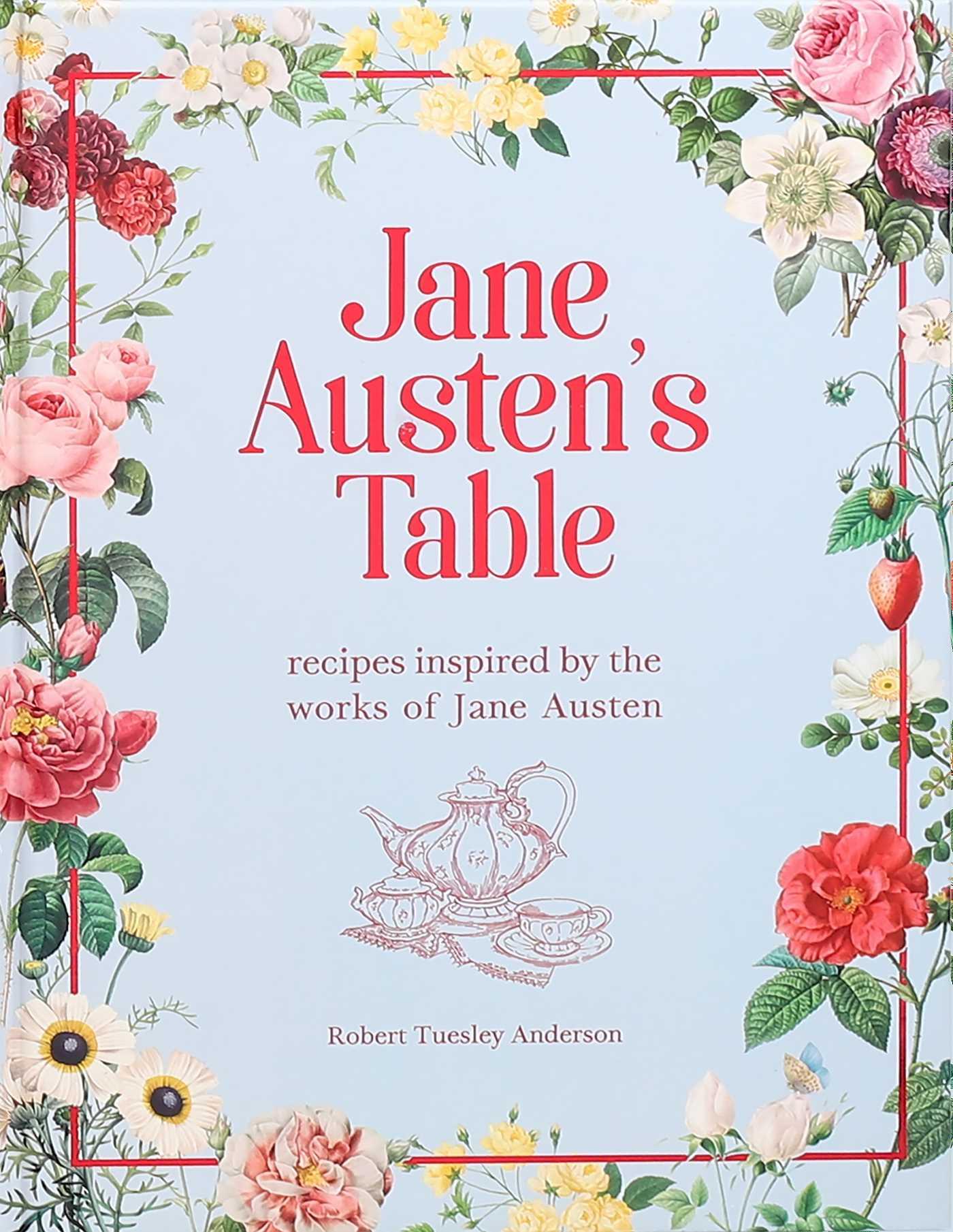 Vorderes Coverbild Jane Austen's Table: Recipes Inspired by the Works of Jane Austen