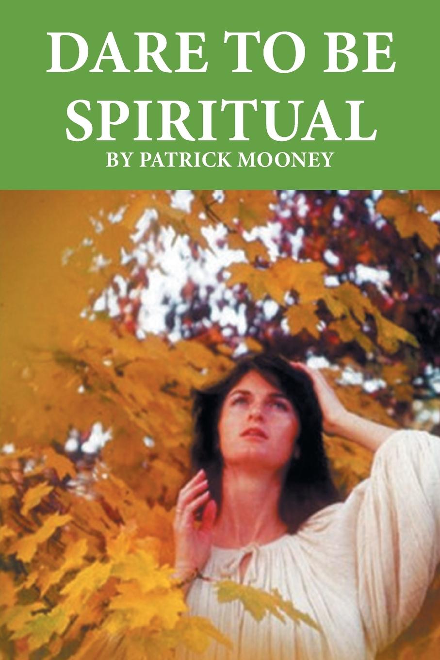 Vorderes Coverbild Dare to Be Spiritual