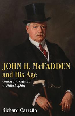 Vorderes Coverbild John H. McFadden and His Age