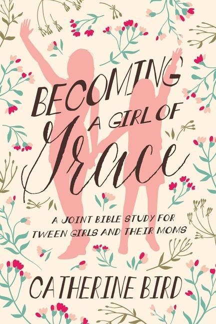 Vorderes Coverbild Becoming a Girl of Grace