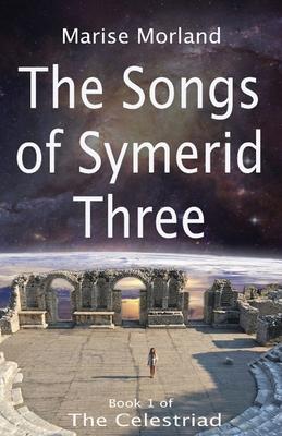 Vorderes Coverbild The Songs of Symerid Three