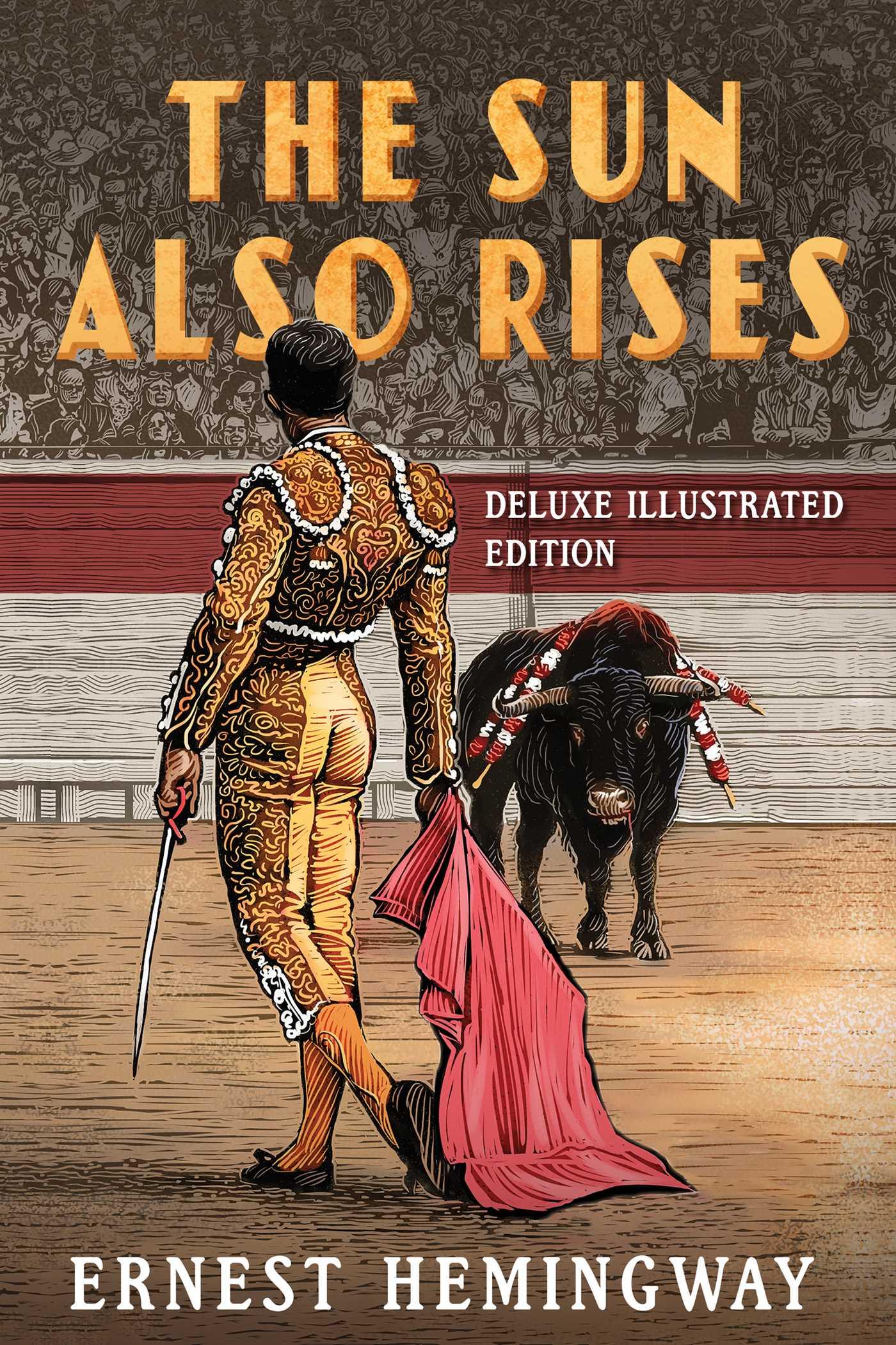 Vorderes Coverbild The Sun Also Rises: Deluxe Illustrated Edition