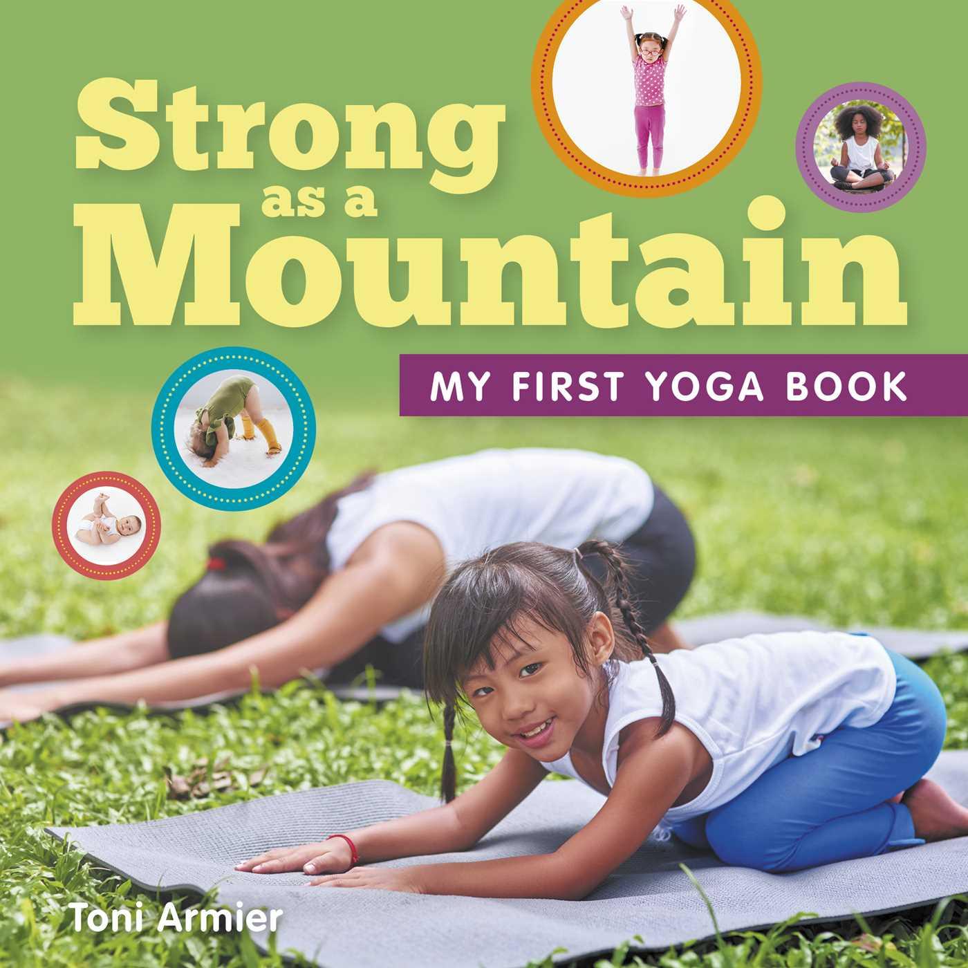 Vorderes Coverbild Strong as a Mountain (My First Yoga Book)