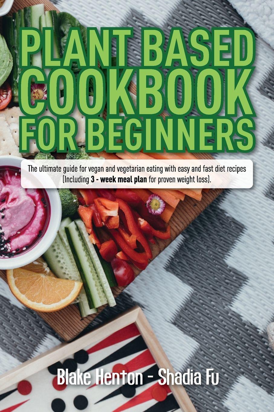 Vorderes Coverbild PLANT BASED COOKBOOK FOR BEGINNERS
