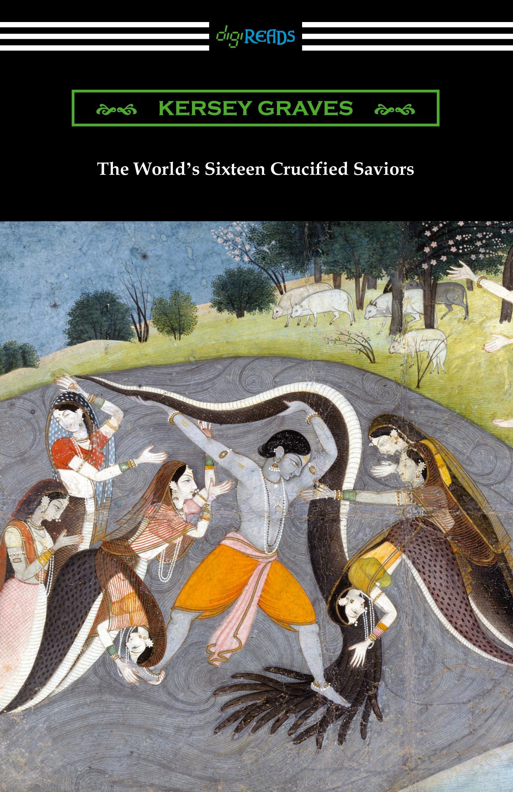 Vorderes Coverbild The World's Sixteen Crucified Saviors