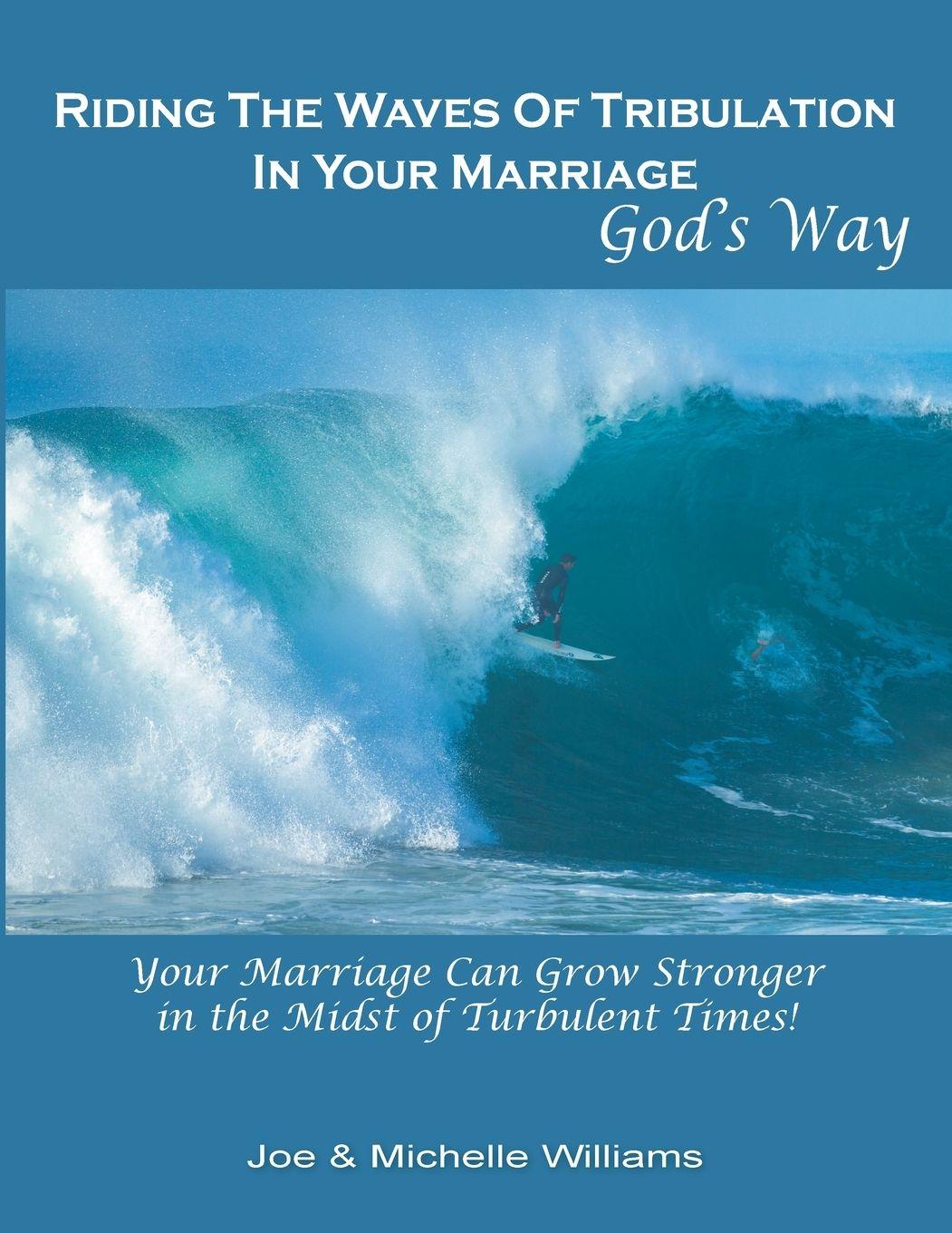 Vorderes Coverbild Riding the Waves of Tribulation in Your Marriage, God's Way