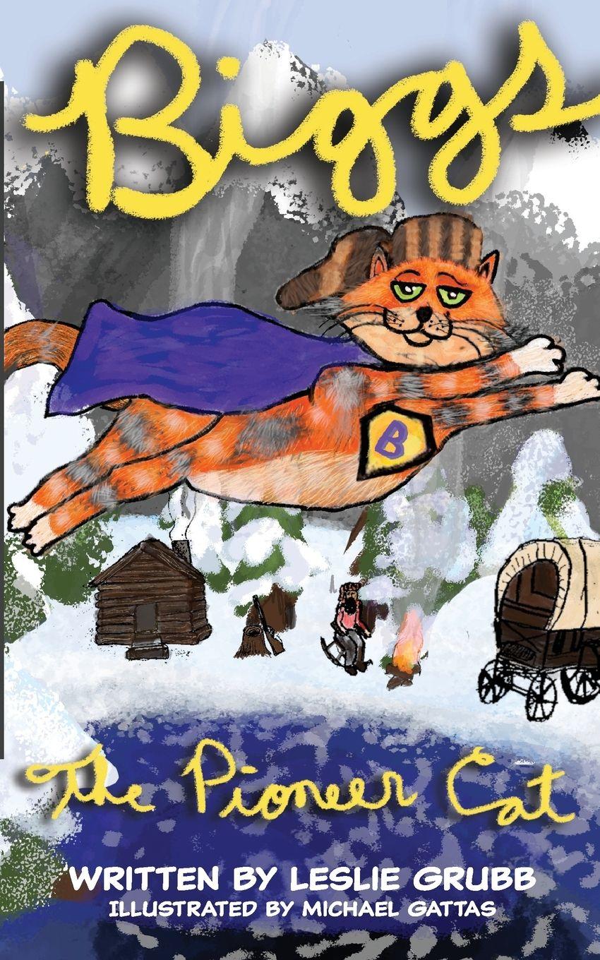 Vorderes Coverbild Biggs the Pioneer Cat