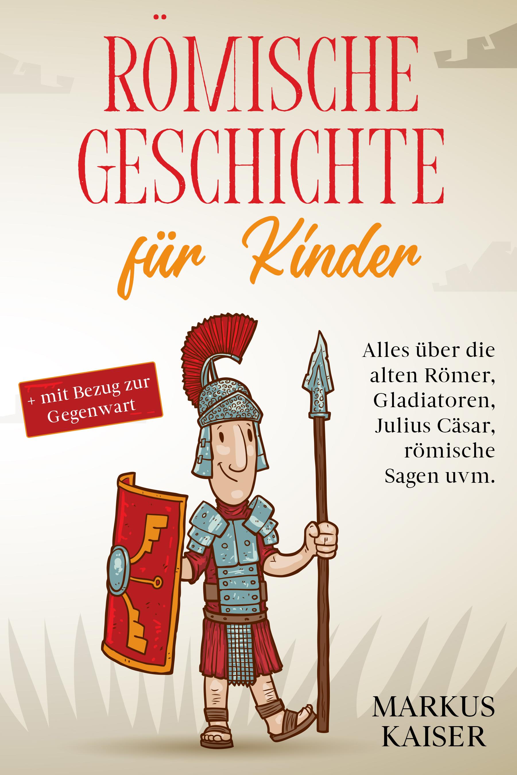 Vorderes Coverbild Römische Geschichte für Kinder