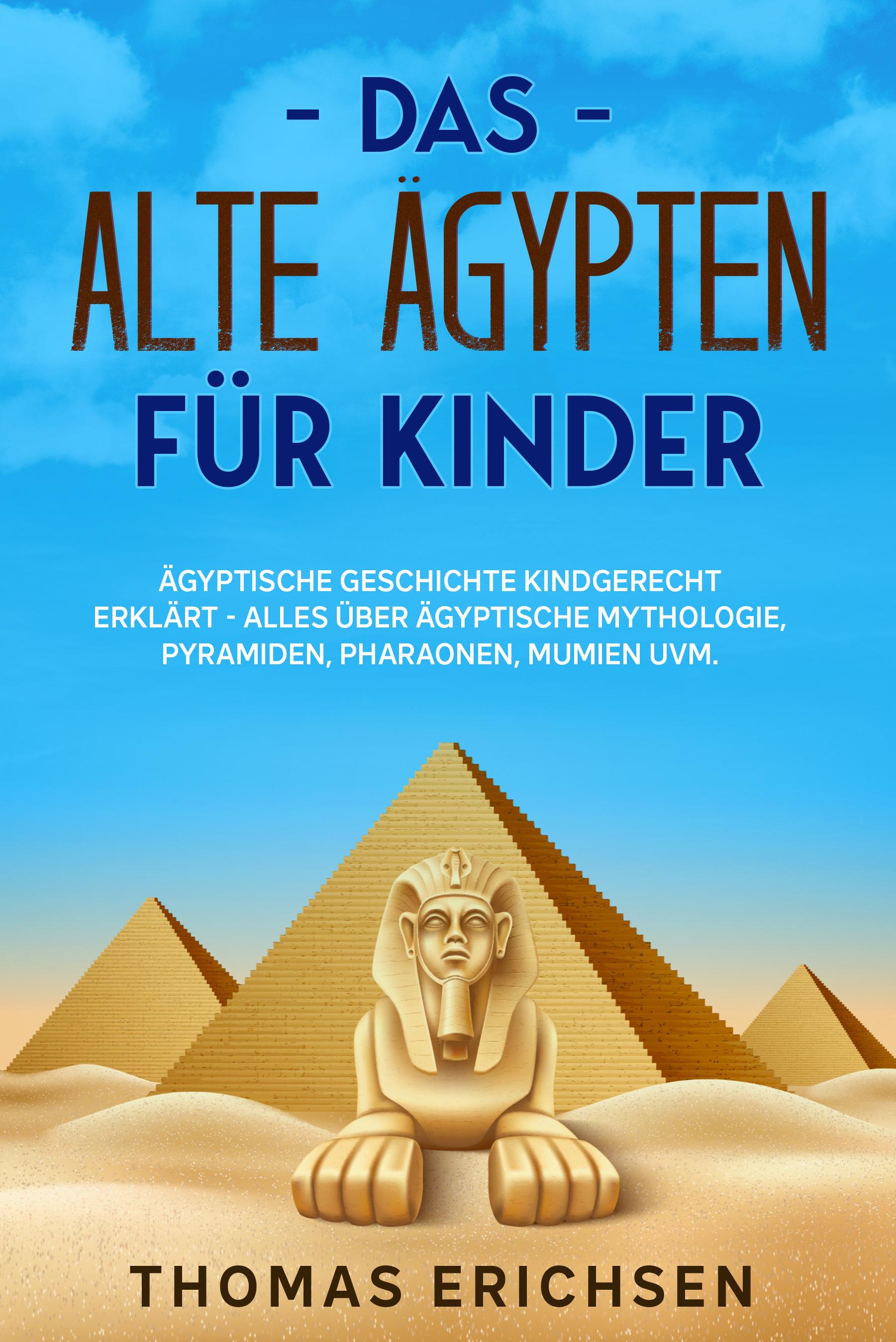 Vorderes Coverbild Das alte Ägypten für Kinder